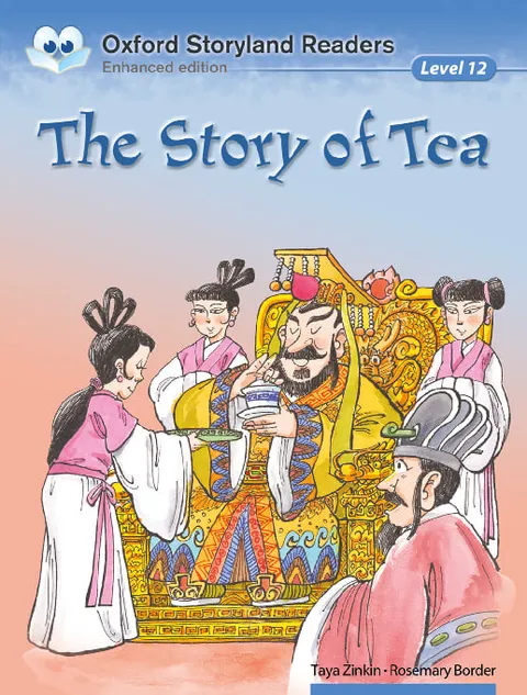 Oxford Storyland Readers (Enhanced Edition) (Level 12)The Story of Tea