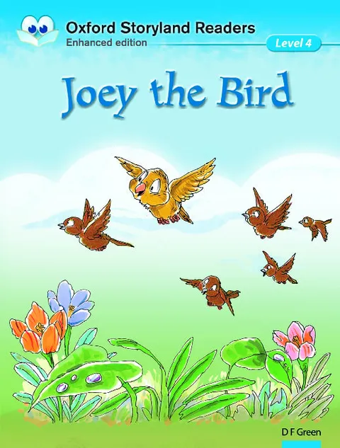 Oxford Storyland Readers (Enhanced Edition) (Level 4)Joey the Bird