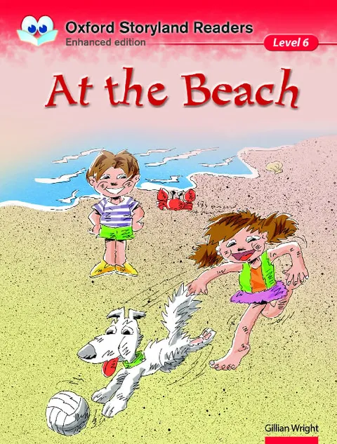 Oxford Storyland Readers (Enhanced Edition) (Level 6)At the Beach