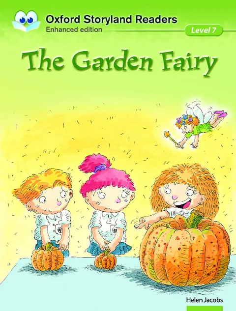 Oxford Storyland Readers (Enhanced Edition) (Level 7)The Garden Fairy