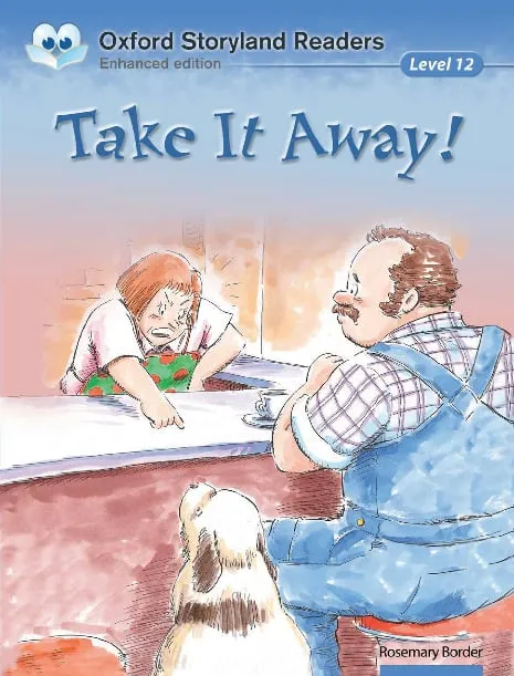 Oxford Storyland Readers (Enhanced Edition) (Level 12)Take It Away!