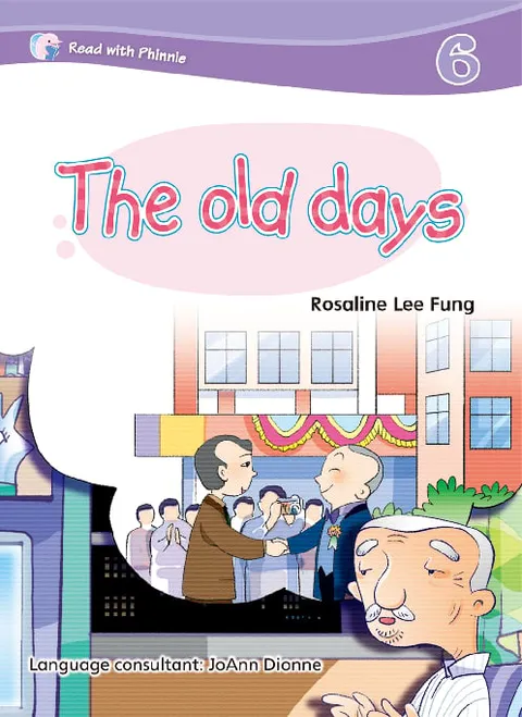 Read with Phinnie (Level 6)The Old Days