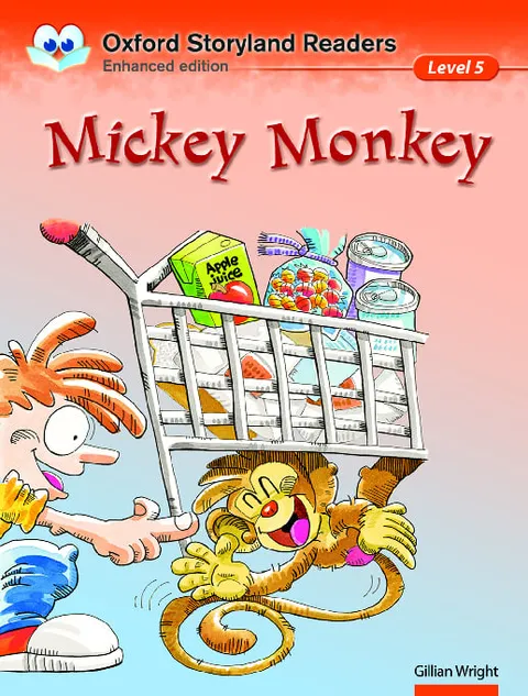Oxford Storyland Readers (Enhanced Edition) (Level 5)Mickey Monkey