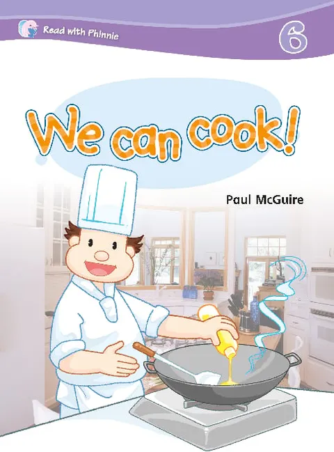 Read with Phinnie (Level 6)We Can Cook!