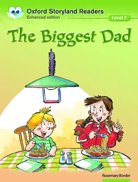 Oxford Storyland Readers (Enhanced Edition) (Level 7)The Biggest Dad