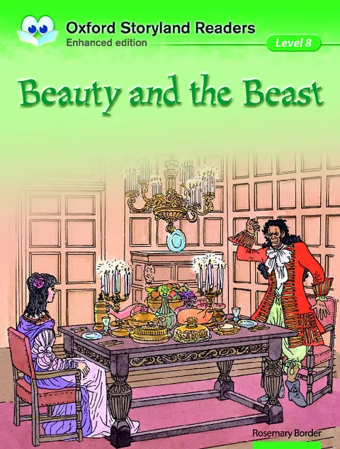 Oxford Storyland Readers (Enhanced Edition) (Level 8)Beauty and the Beast