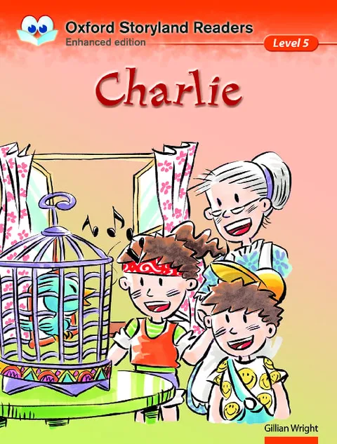 Oxford Storyland Readers (Enhanced Edition) (Level 5)Charlie