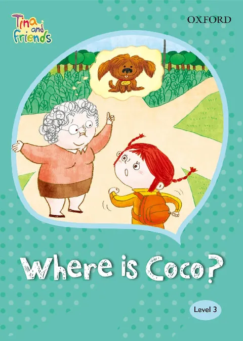 TINA & FRIENDS 3.3 WHERE IS COCO?