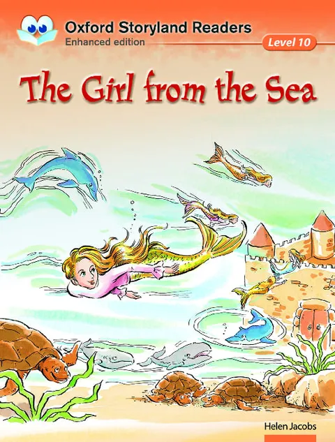 Oxford Storyland Readers (Enhanced Edition) (Level 10)The Girl from the Sea