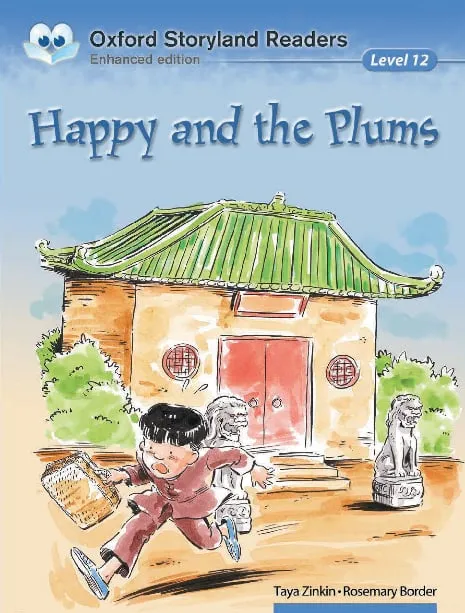 Oxford Storyland Readers (Enhanced Edition) (Level 12)Happy and the Plums