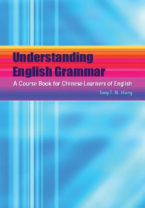 Understanding English Grammar: A Coursebook for Chinese Learners of English