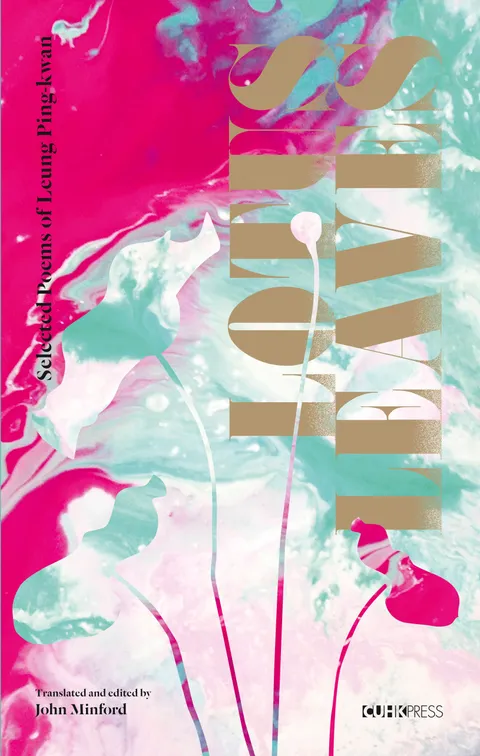 Lotus Leaves: Selected Poems of Leung Ping Kwan