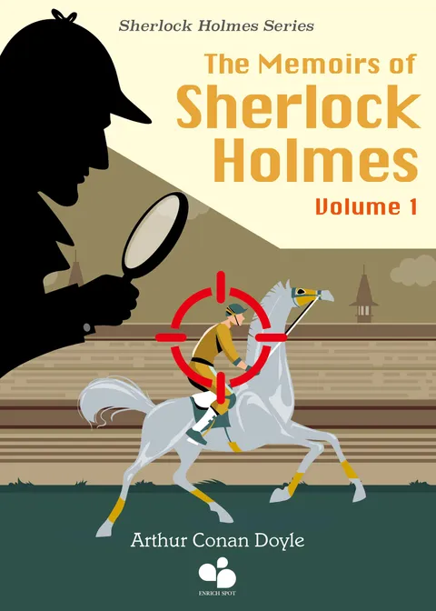 The Memoirs of Sherlock Holmes Vol 1