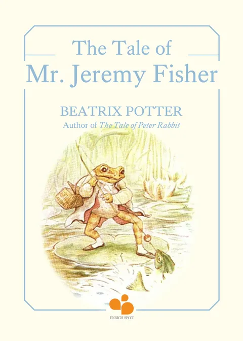 The Tale of Mr. Jeremy Fisher