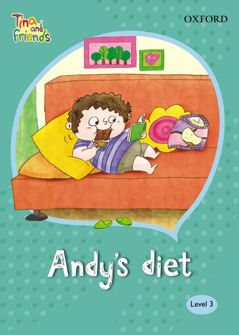 TINA & FRIENDS 3.1 ANDY'S DIET