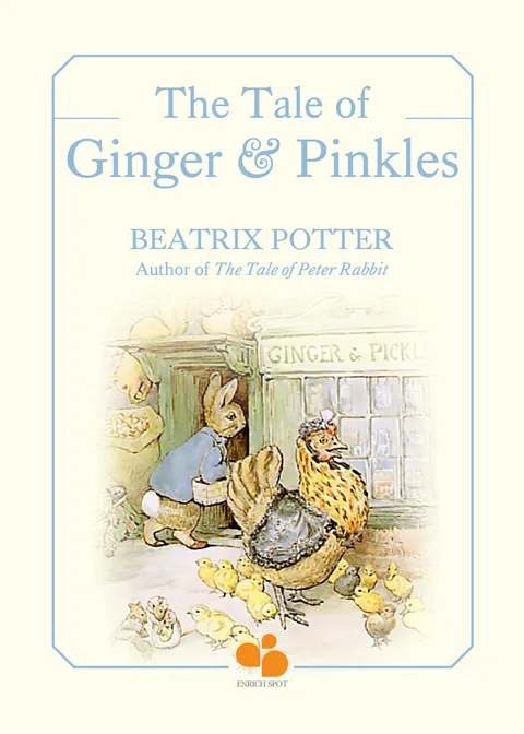 The Tale of Ginger & Pickles